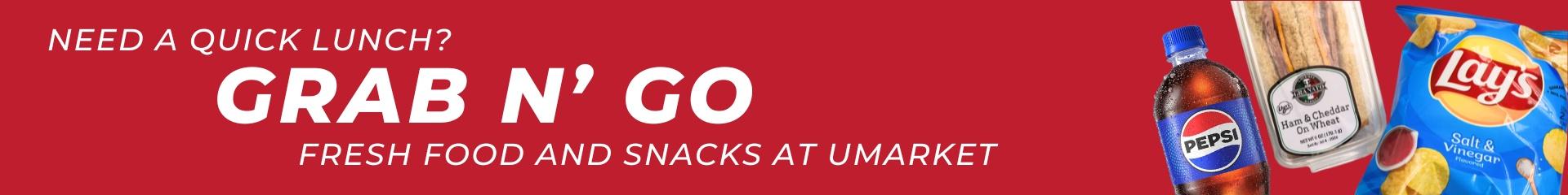 Shop UMarket Products tp Grab N' Go