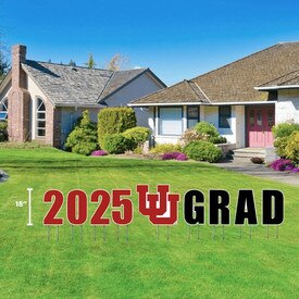 Lawn Sign 2025 Grad University Of Utah